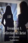 Becoming a Reflection of Christ (eBook, ePUB)