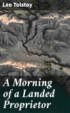 A Morning of a Landed Proprietor (eBook, ePUB)