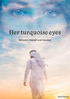 Cover her turquoise eyes - between hawalli & istanbul (eBook, ePUB)