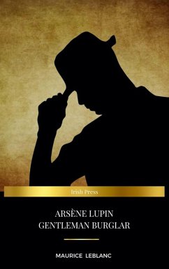 Arsene-Lupin Gentleman-Burglar (eBook, ePUB) - Leblanc, Maurice