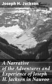 A Narrative of the Adventures and Experience of Joseph H. Jackson in Nauvoo (eBook, ePUB)