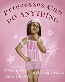 Princesses Can Do Anything! (eBook, ePUB) Princesses Can Do Anything! (eBook, ePUB)