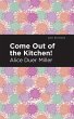 Come Out of the Kitchen - Bild 1