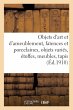 Objets d'Art Et d'Ameublement,... - Bild 1
