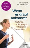 Wenn es drauf ankommt (Fachratgeber Klett-Cotta) (eBook, PDF)