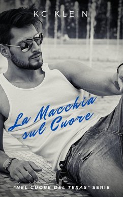 Cover La Macchia sul Cuore (Nel cuore del Texas, #2) (eBook, ePUB)