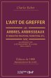 L'Art de Greffer Les Arbres,... - Bild 1