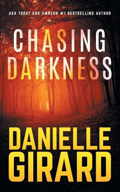 Chasing Darkness - Girard, Danielle