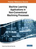 Machine Learning Applications in Non-Conventional Machining Processes