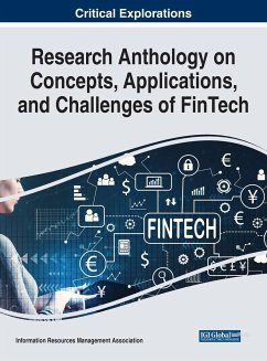 Research Anthology on Concepts, Applications, and Challenges of FinTech