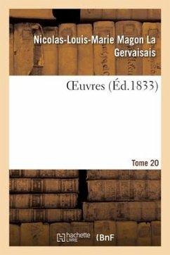 Oeuvres. Tome 20 - La Gervaisais, Nicolas-Louis-Marie Magon