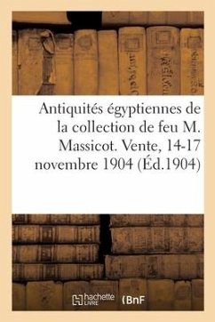 Cover Antiquités Égyptiennes Et Objets d'Orient, Objets d'Art Du Japon Et de la Chine