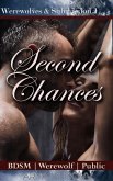 Second Chances (Werewolves & Submission, #1) (eBook, ePUB) Second Chances (Werewolves & Submission, #1) (eBook, ePUB)