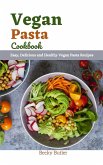Vegan Pasta Cookbook (eBook, ePUB)