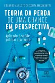 Teoria da Perda de Uma Chance em Perspectiva (eBook, ePUB)
