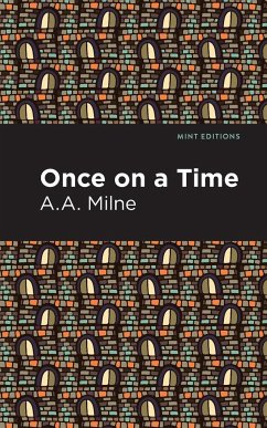 Once On a Time - Milne, A. A.