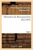 Mémoires de Beaumarchais Tome 1