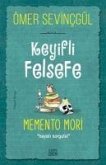 Keyifli Felsefe Memento Mori
