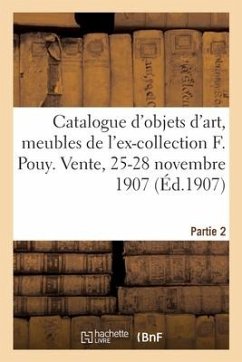 Catalogue d'Objets d'Art Anciens, Meubles, Tableaux Anciens Et Modernes, Tapisseries Des Flandres - Gandouin, Robert