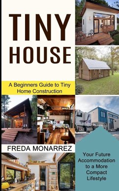 Tiny House Living - Monarrez, Freda