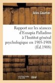 Institut Général Psychologique. Section Des Recherches Psychiques Et Physiologiques
