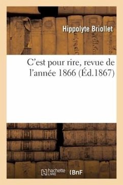 C'Est Pour Rire, Revue de l'Année 1866 - Briollet-H