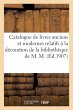 Catalogue de Livres Anciens Et Modernes... - Bild 1