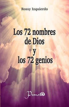 Los 72 nombres de Dios y los 72 genios (eBook, ePUB) - Izquierdo, Rossy