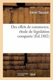 Des Effets de Commerce, Étude de Législation Comparée