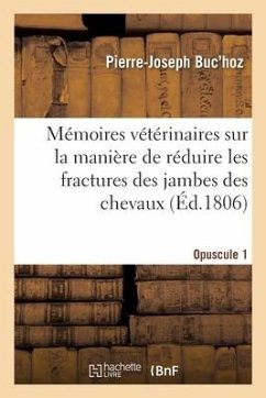 Et Autres Grands Quadrupèdes, Sur Les Maladies Épizootiques Des Bestiaux, Sur La Clavelée Des Brebis - Buc'Hoz, Pierre-Joseph