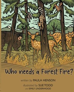 Cover Who Needs a Forest Fire?