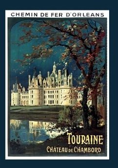 Carnet Blanc: Chemin de Fer d'Orléans. Touraine. Château de Chambord, 1910 - Tauzin-L