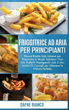 Friggitrice ad Aria per Principianti - Bianco, Dafne