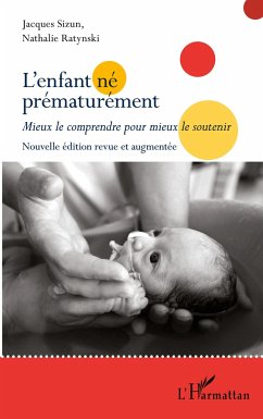 L'enfant né prématurément - Sizun, Jacques; Ratynski, Nathalie