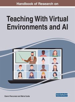 Handbook of Research on Teaching With Virtual Environments and AI