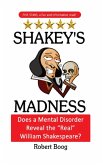 Shakey's Madness