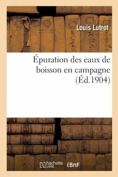 Épuration Des Eaux de Boisson En Campagne - Lutrot-L