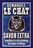 Carnet Ligné Le Chat, Savon Extra, Affiche, 1895
