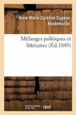 Mélanges Politiques Et Littéraires