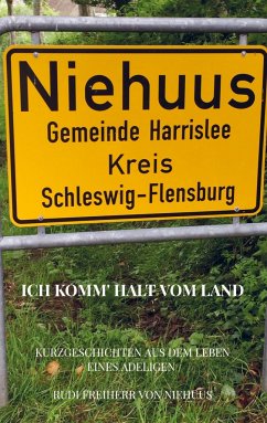 Ich komm' halt vom Land - Freiherr von Niehuus, Rudi