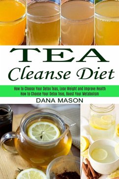 Tea Cleanse Diet - Mason, Dana