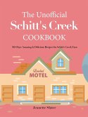 The Unofficial Schitt's Creek Cookbook