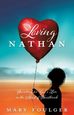 Loving Nathan - Foulger, Mary