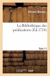 La Bibliothèque Des Prédicateurs.... - Bild 1