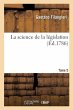 La Science de la Législation. Tome 5 - Bild 1