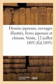 Dessins Japonais, Ouvrages Illustrés Du Japon, Livres Japonais Et Chinois Anciens Et Modernes