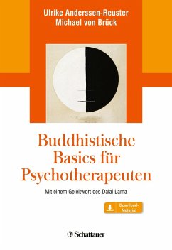 Buddhistische Basics für Psychotherapeuten (eBook, ePUB) - Brück, Michael von; Anderssen-Reuster, Ulrike