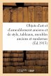 Objets d'Art Et d'Ameublement Anciens... - Bild 1