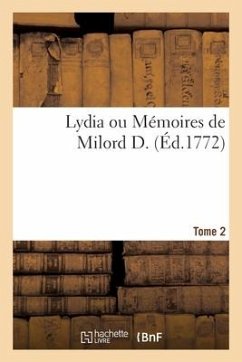 Lydia Ou Mémoires de Milord D. Tome 2 - Collectif