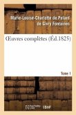 Oeuvres Complètes. Tome 1